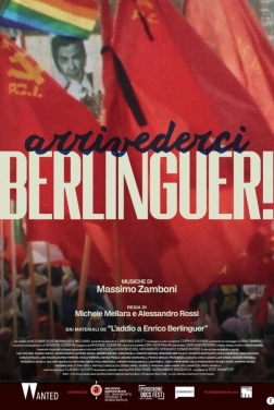 Arrivederci Berlinguer! (2024)